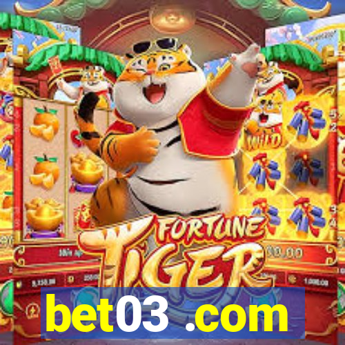 bet03 .com